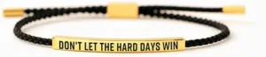Dont Let The Hard Days Win Bracelet for Women Men, Handmade Braided Adjustable Wrap Stainless Steel Inspirational Let Him Comfort Birthday Gifts Jewelry
